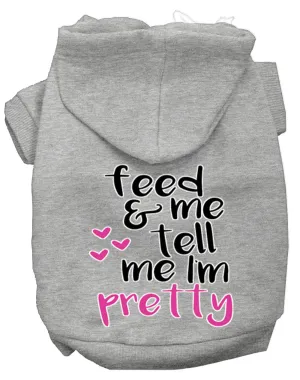 Tell Me I'm Pretty Screen Print Dog Hoodie Grey M